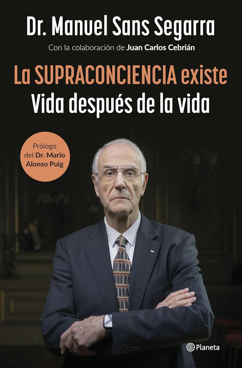 "La Ciencia Lo Dice: La Muerte Es Sólo El Principio" - Dr. Manuel Sans Segarra