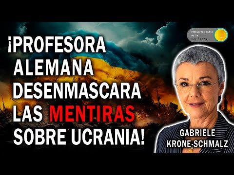 Profesora alemana desenmascara las mentiras sobre Ucrania