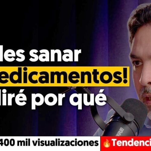 Cómo SANAR SIN medicamentos